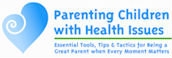 www.ParentingChildrenWithHealthIssues.com